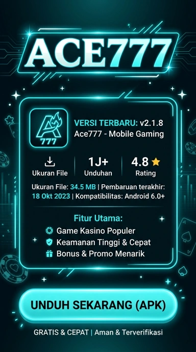 Unduh dan Instal APK ace777 untuk Android Indonesia