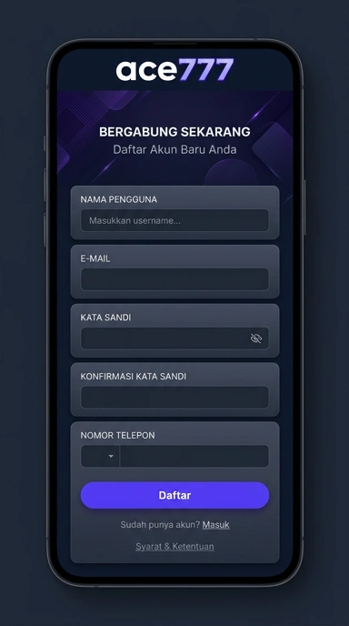 Cara Mudah Registrasi Akun Baru ace777 di Android